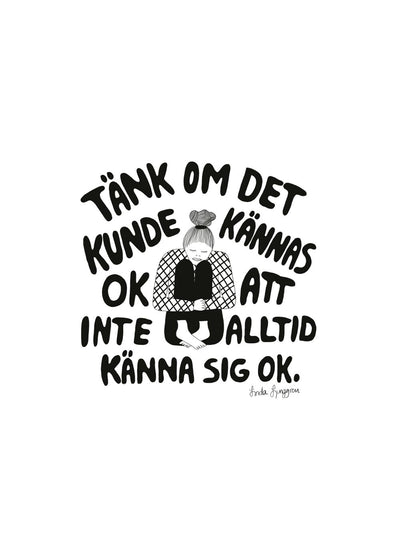 Inte kanna sig ok