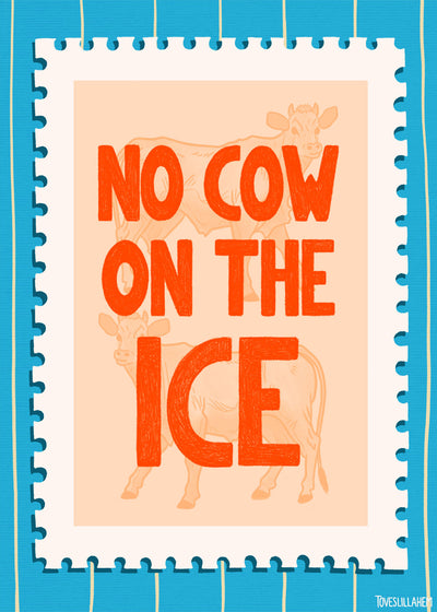 No cow on the ice Poster
