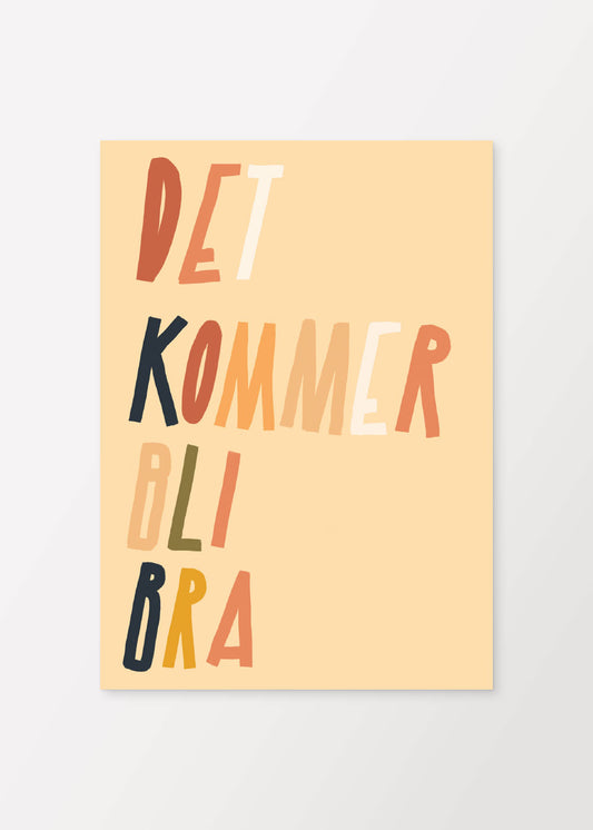 Det Kommer Bli Bra Poster