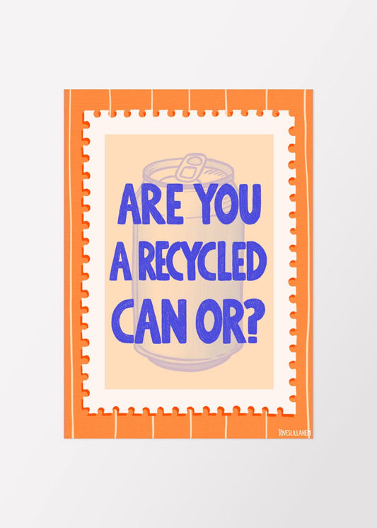Are you a recycled can or Poster - shop_name