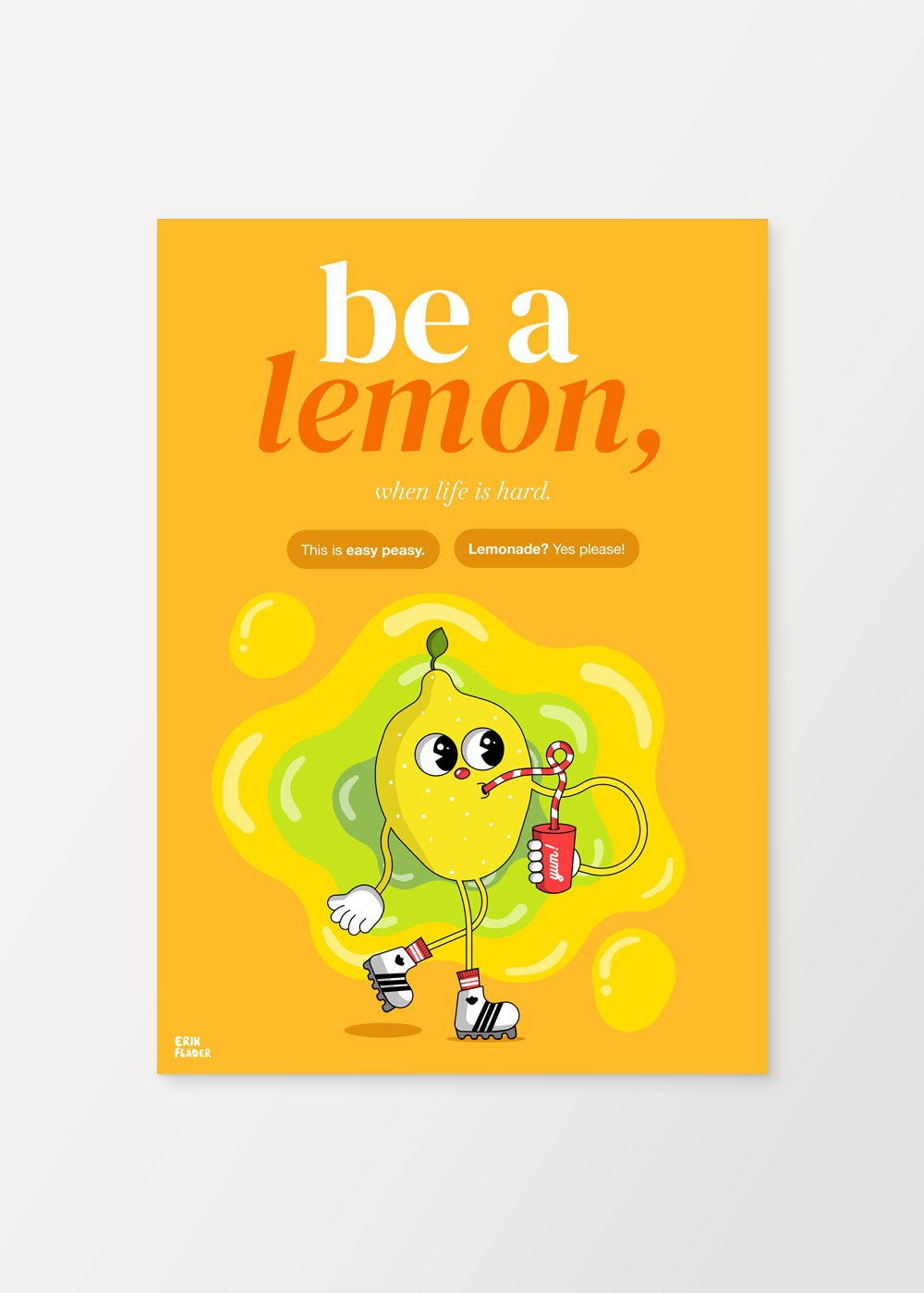 Be a lemon Poster - #shop_name