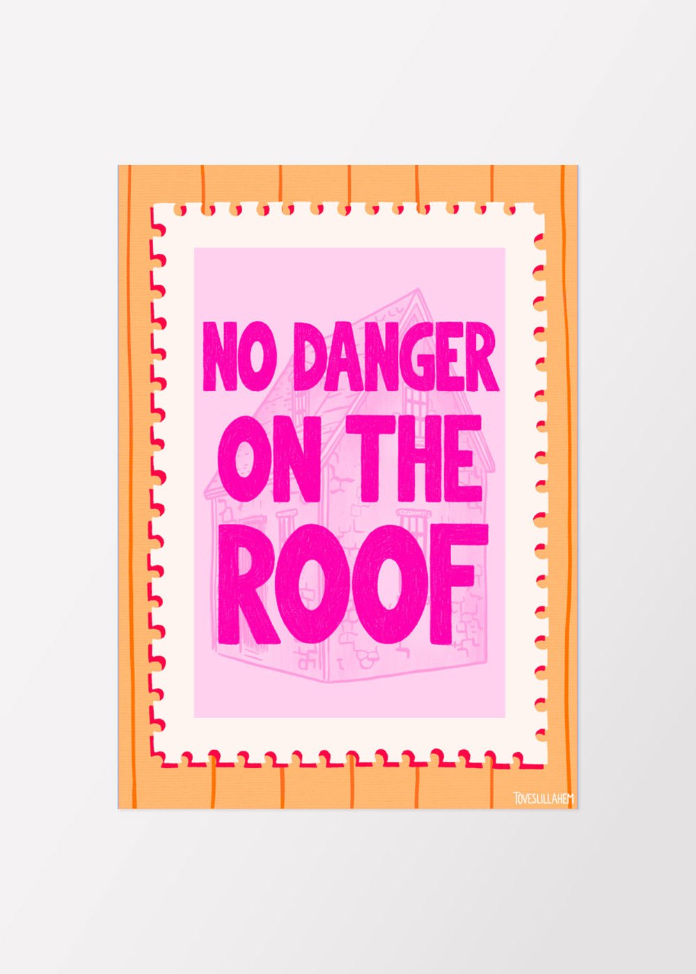 No danger on the roof Poster - shop_name