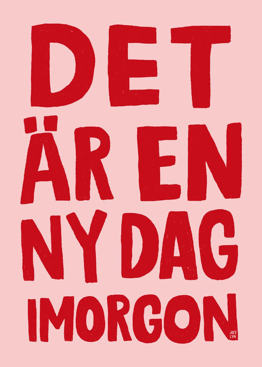 Ny dag imorgon Poster - shop_name