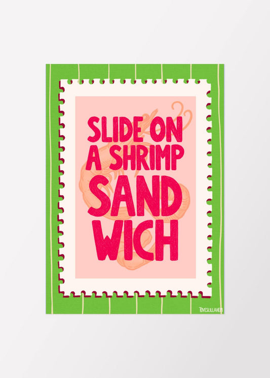 Slide on a shrimp sandwich Poster - shop_name