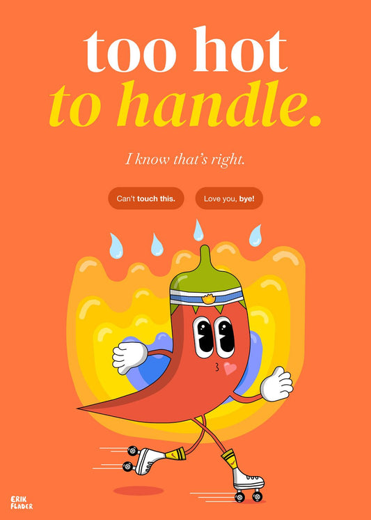 Too hot to handle Poster - shop_name
