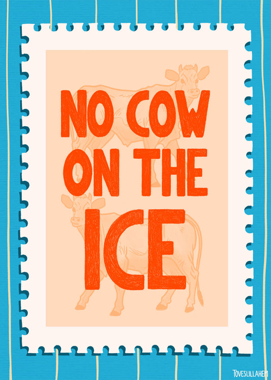 No cow on the ice Poster