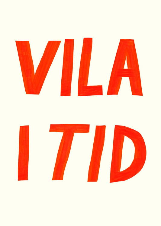 Vila i tid Poster - shop_name
