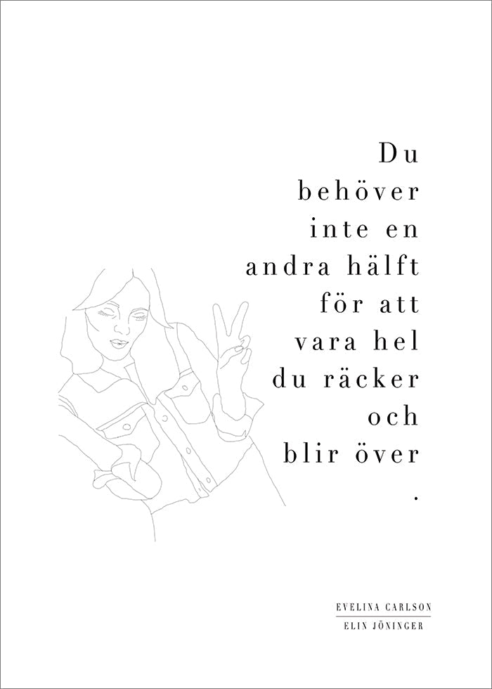 Du Är Allt Du Har Poster - SoPosters