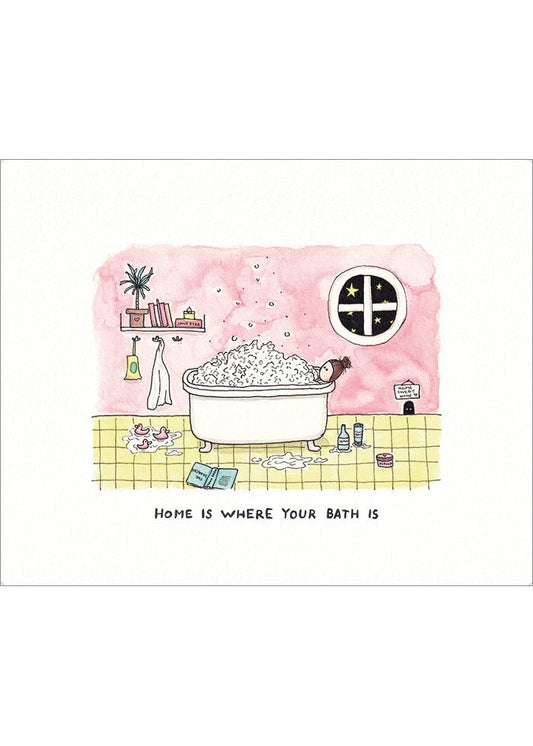 Home Is Where Your Bath Is Poster - SoPosters