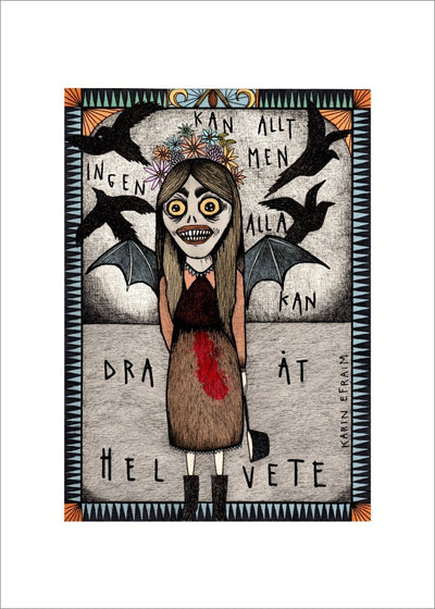 Kukaan ei voi tehdä kaikkea, mutta kaikki voivat vetää helvettiin -juliste