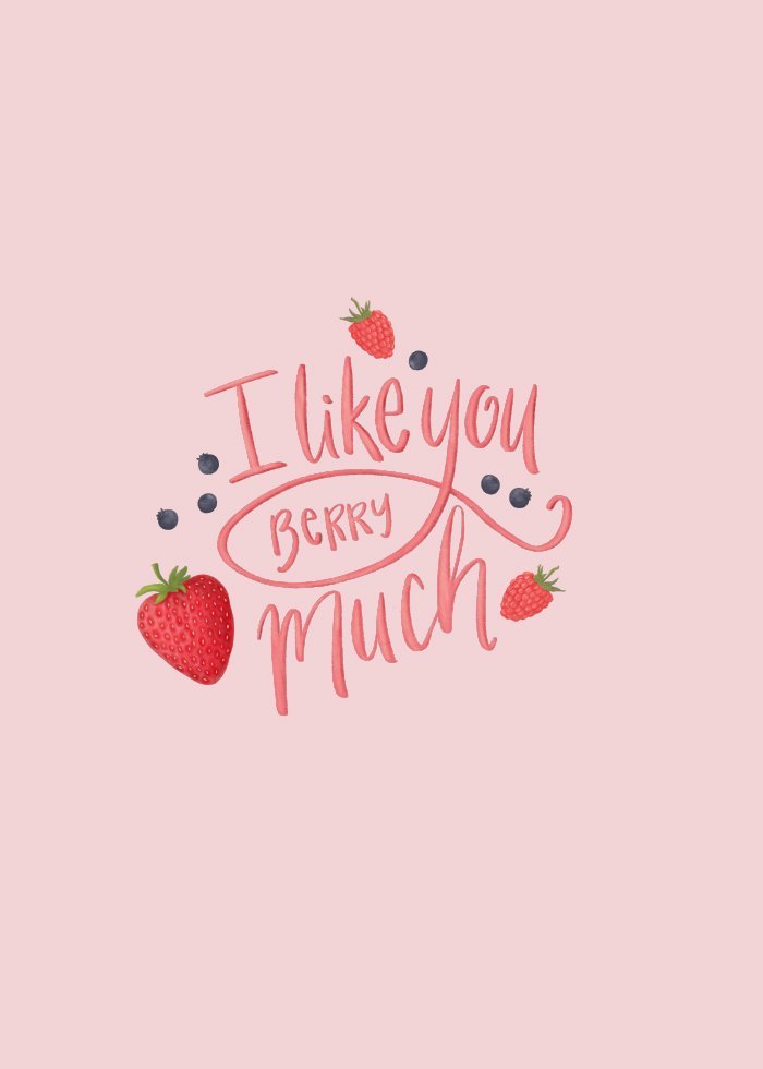 Like you Berry Much Poster - SoPosters