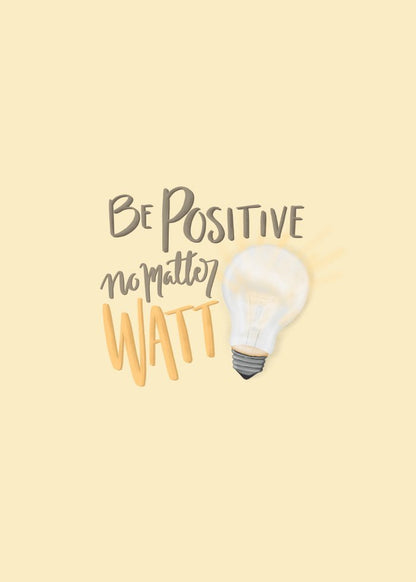 No Matter Watt Poster - SoPosters