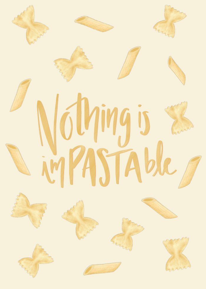 Nothing is imPASTAble Poster - SoPosters