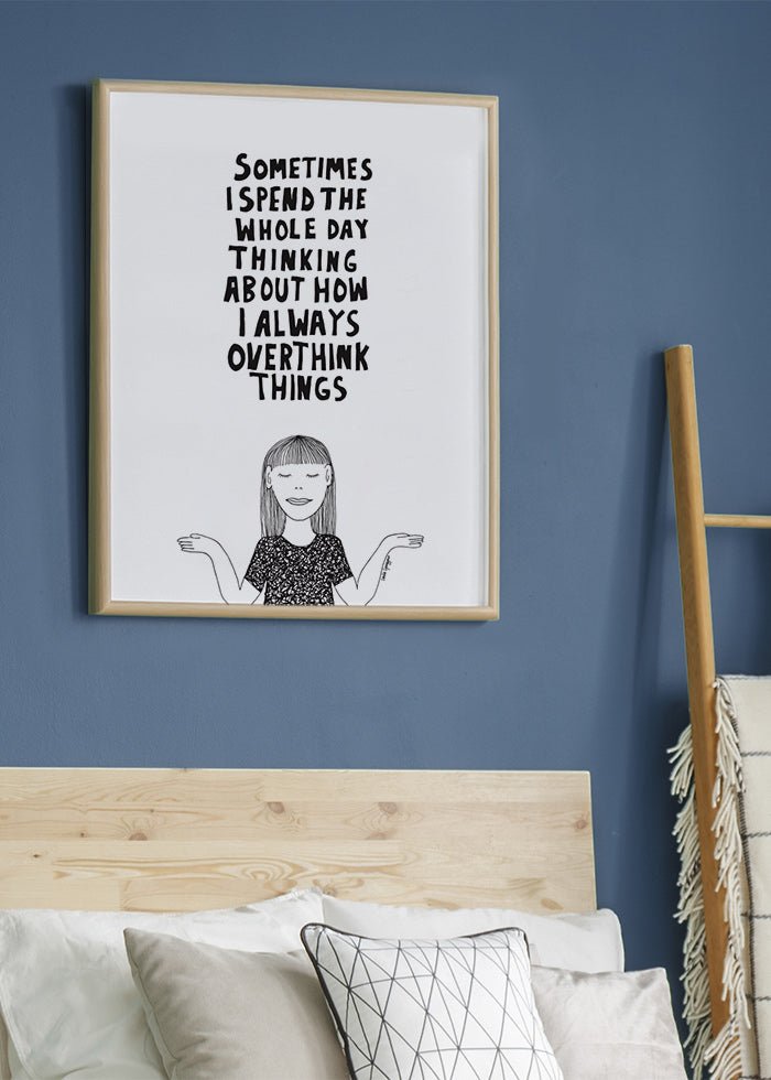 Overthinking things svartvit poster av Linda Ljunggren | SoPosters.com