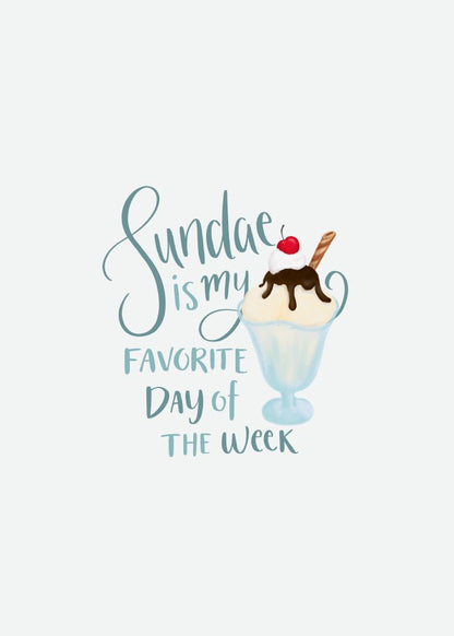 Sundae Favorite Day Poster - SoPosters